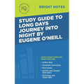 Study Guide to Long Days Journey into Night by Eugene O'Neill