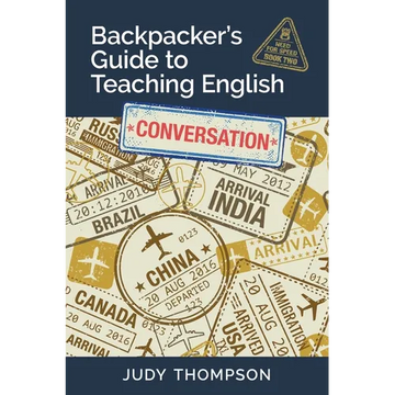 Backpacker's Guide to Teaching English Book 2 Conversation: Need For Speed - Paperback