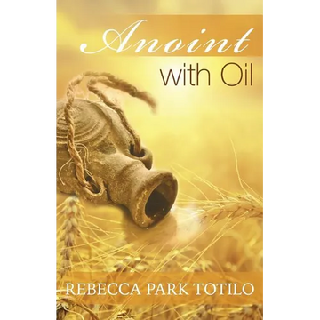 Anoint With Oil - Paperback