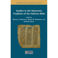 Studies in the Masoretic Tradition of the Hebrew Bible - Hardcover