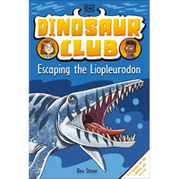 Dinosaur Club: Escaping the Liopleurodon - Paperback