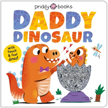 Daddy Dinosaur (My Amazing Family) - Board Book