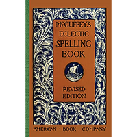 McGuffey's Eclectic Spelling Book - Paperback
