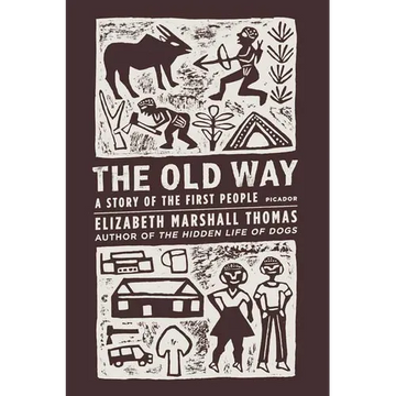 The Old Way: A Story of the First People - Paperback