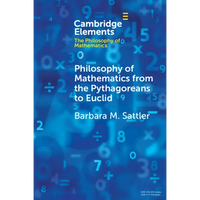 Philosophy of Mathematics from the Pythagoreans to Euclid - Paperback