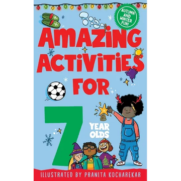 Amazing Activities for 7 Year Olds: Autumn and Winter! - Paperback