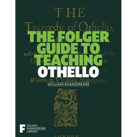 The Folger Guide to Teaching Othello - Paperback