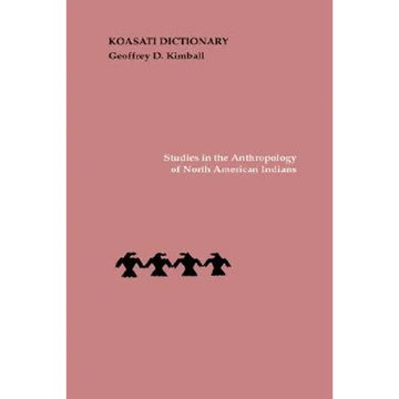 Koasati Dictionary - Hardcover