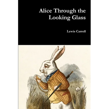 Alice Through the Looking Glass - Paperback