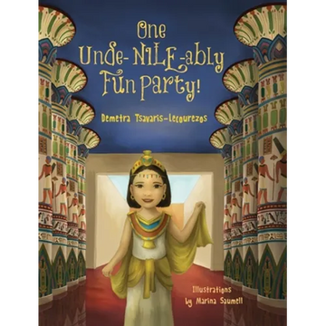 One Unde-NILE-ably Fun Party! - Hardcover