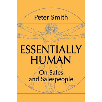 Essentially Human: On Sales and Salespeople - Paperback