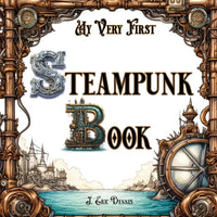 My Very First Steampunk Book - Paperback