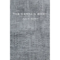 The Certain Body - Paperback