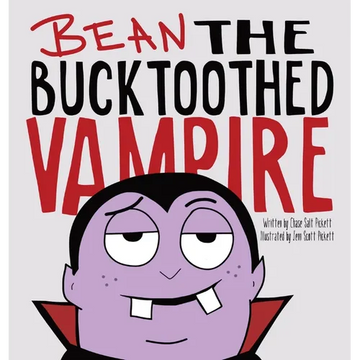 Bean the Bucktoothed Vampire - Hardcover