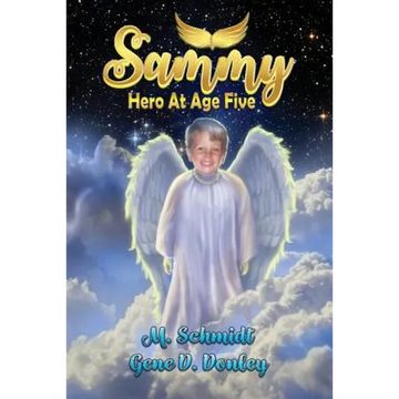 Sammy: Hero at Age Five - Paperback