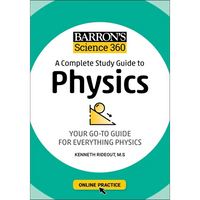 Barron's Science 360: A Complete Study Guide to Physics with Online Practice - Paperback