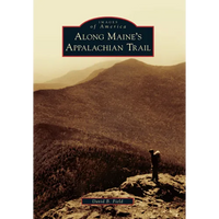 Along Maine's Appalachian Trail - Paperback
