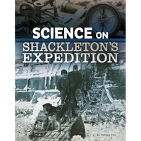 Science on Shackleton's Expedition - Hardcover