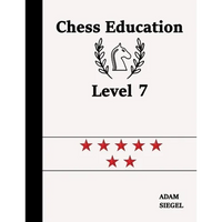 Chess Education Level 7 - Paperback