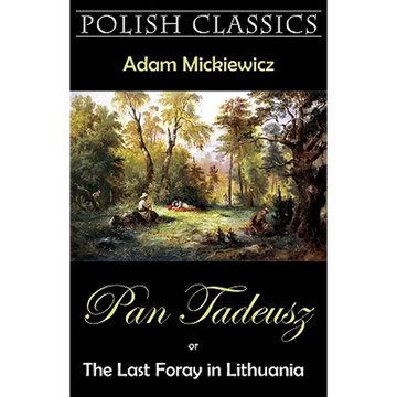 Pan Tadeusz (Pan Thaddeus. Polish Classics) - Paperback
