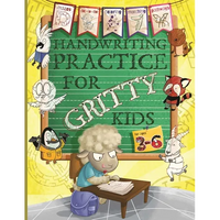 Handwriting Practice for Gritty Kids: Letter and Number Tracing, Coloring, Mazes, Dot to Dot, Matching, and More! (Dexterity and Penmanship for Presch - Paperback