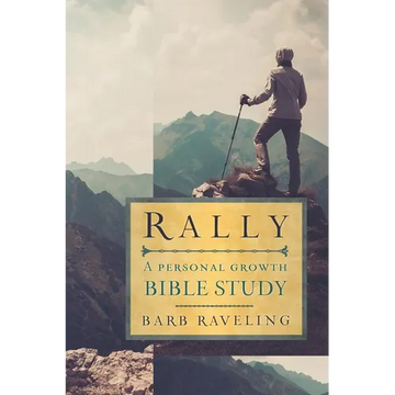 Rally: A Personal Growth Bible Study - Paperback
