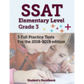 SSAT Elementary Level Grade 3: 3 Full Practice Tests