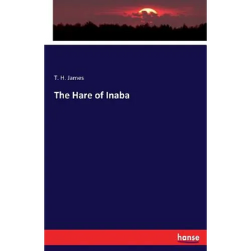 The Hare of Inaba - Paperback