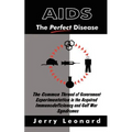 AIDS: The Perfect Disease