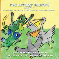 The Littlest Pelican Part 1 - Paperback