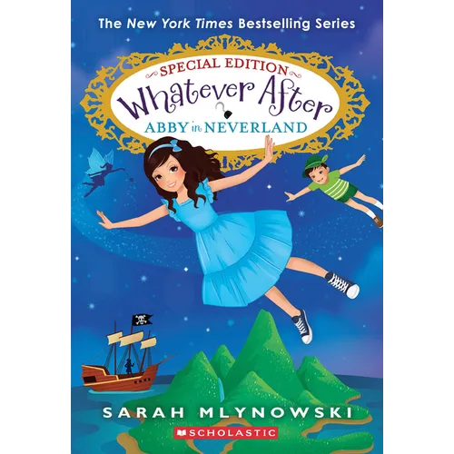 Abby in Neverland (Whatever After Special Edition #3)