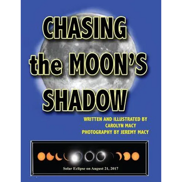 Chasing the Moon's Shadow - Paperback