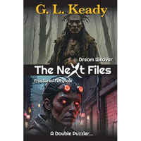 Dream Weaver & Fractured Fairytale: The Next Files 5 - Paperback