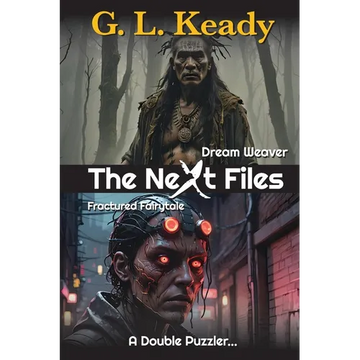 Dream Weaver & Fractured Fairytale: The Next Files 5 - Paperback