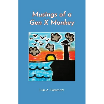 Musings of a Gen X Monkey - Paperback