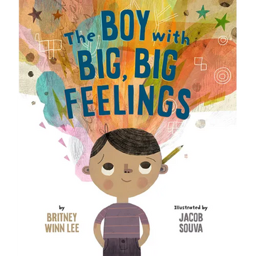 The Boy with Big, Big Feelings - Hardcover