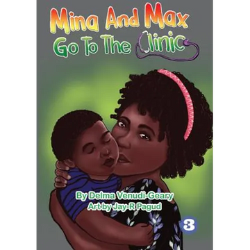 Mina and Max Go To The Clinic - Paperback