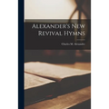 Alexander's New Revival Hymns