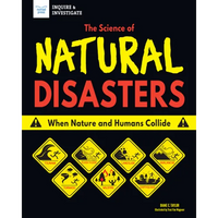The Science of Natural Disasters: When Nature and Humans Collide - Paperback