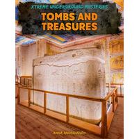 Tombs and Treasures - Library Binding