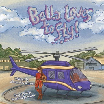 Bella Loves to Fly! - Paperback