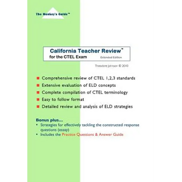California Teacher Review (Extended Edition): for the CTEL Exam - Paperback