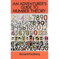 An Adventurer's Guide to Number Theory - Paperback