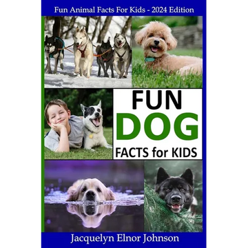 Fun Dog Facts for Kids 9-12 - Paperback
