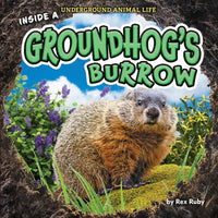 Inside a Groundhog's Burrow - Paperback