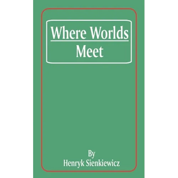 Where Worlds Meet - Paperback