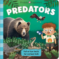 Priddy Explorers: Predators - Board Book