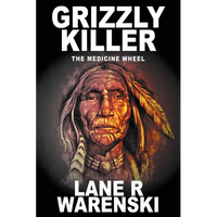Grizzly Killer: The Medicine Wheel (Large Print Edition) - Paperback