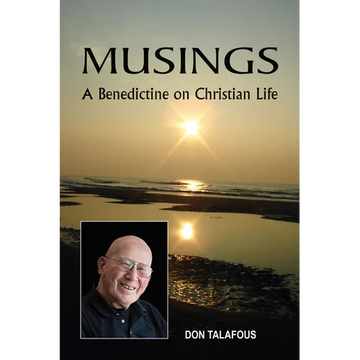 Musings: A Benedictine on Christian Life - Paperback