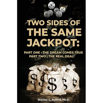 Two Sides of the Same Jackpot!: Part I: The Dream Comes True Part II: The Real Deal! - Paperback
